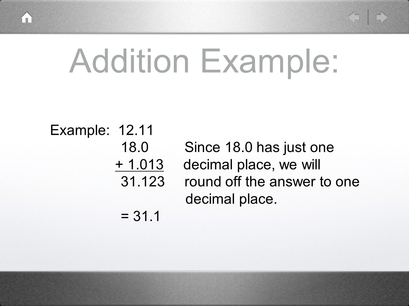 Addition Example: