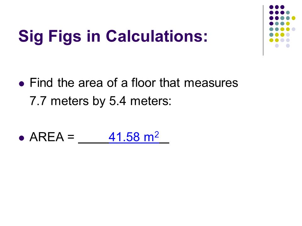Sig Figs in Calculations: