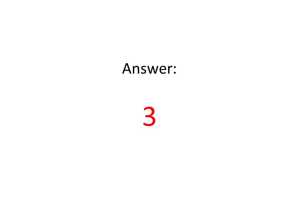 Answer: 3