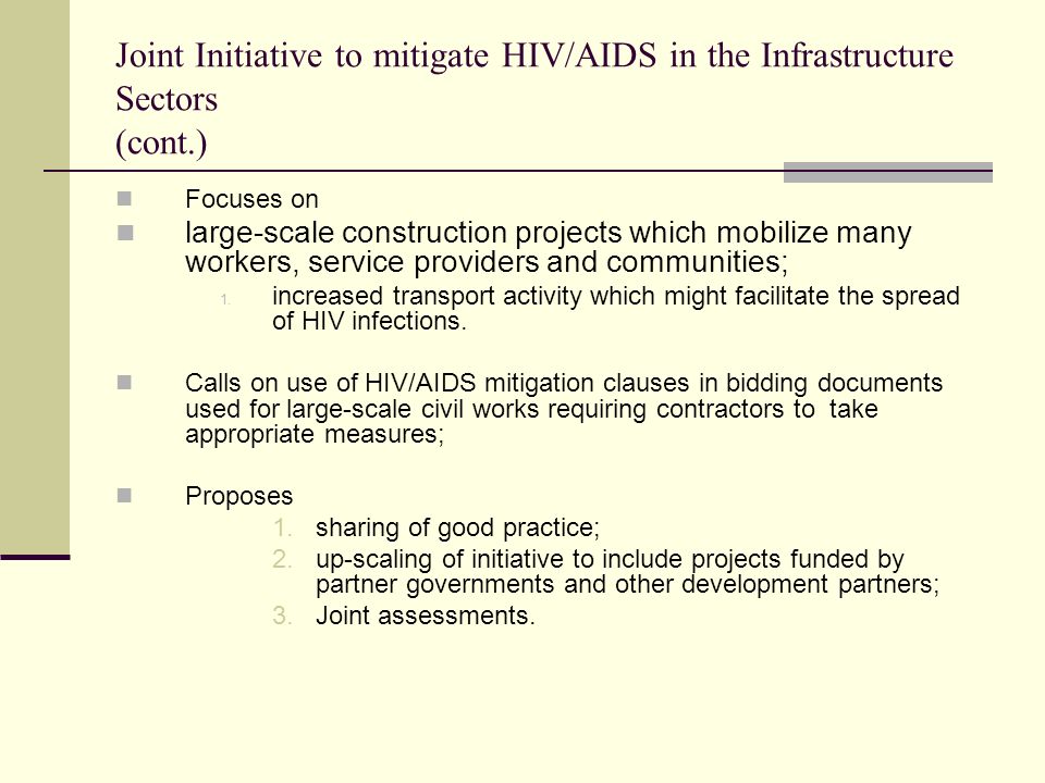 Joint Initiative to mitigate HIV/AIDS in the Infrastructure Sectors (cont.)