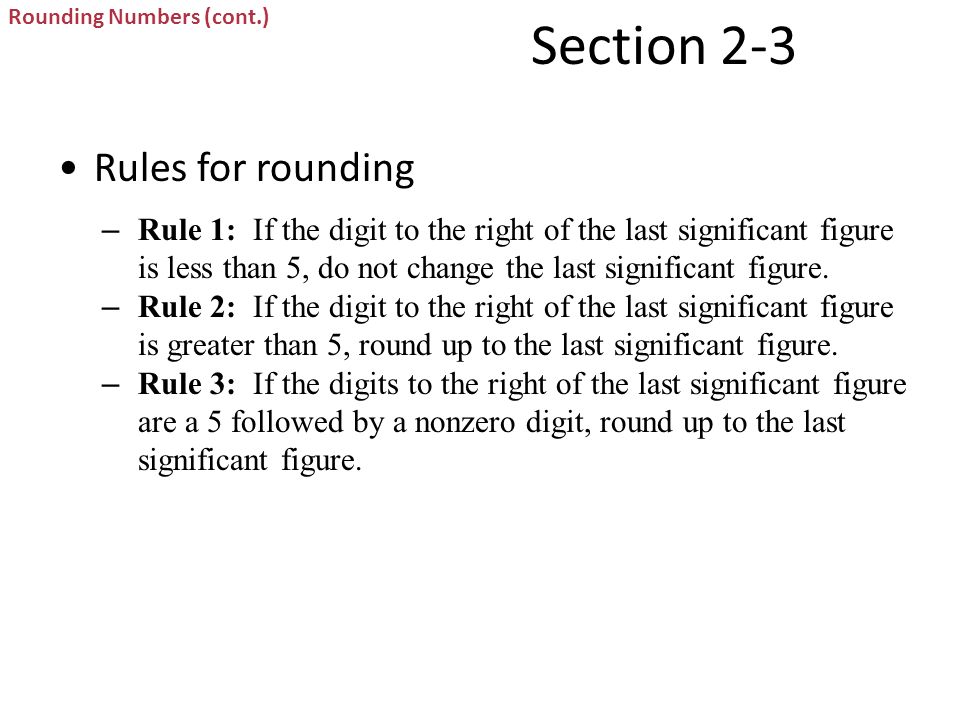 Section 2-3 Rules for rounding