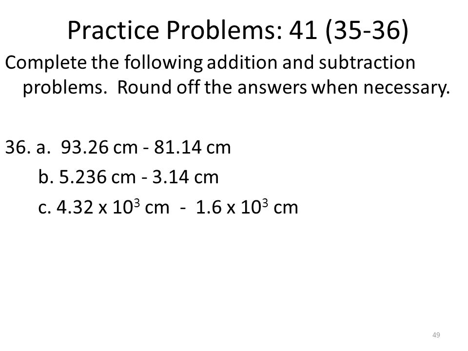 Practice Problems: 41 (35-36)