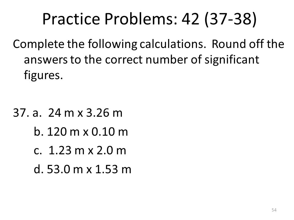 Practice Problems: 42 (37-38)