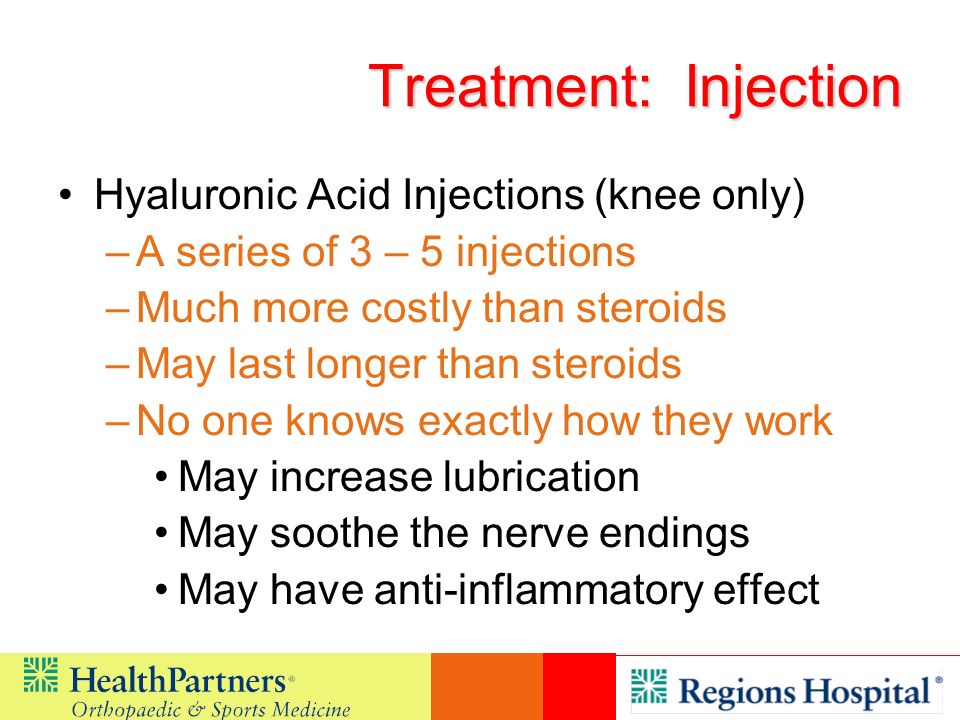 Treatment: Injection Hyaluronic Acid Injections (knee only)