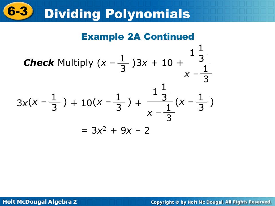 Example 2A Continued 3x x – Check Multiply (x – ) (x – ) x
