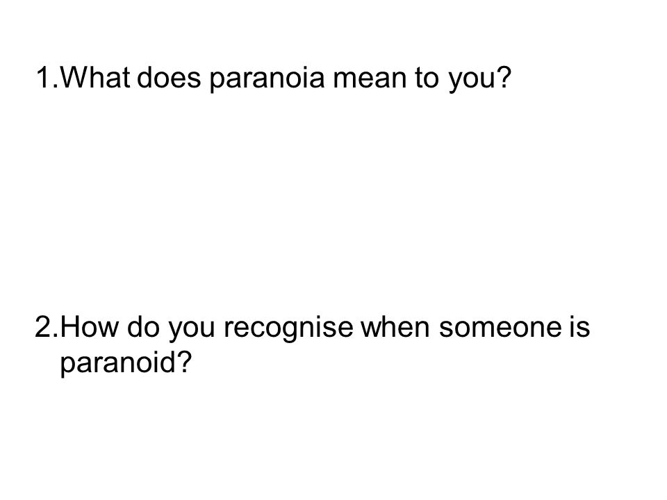 Meaning paranoia What is