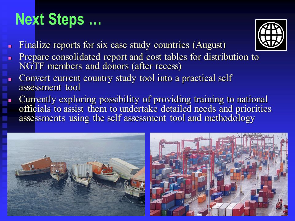 Next Steps … Finalize reports for six case study countries (August)