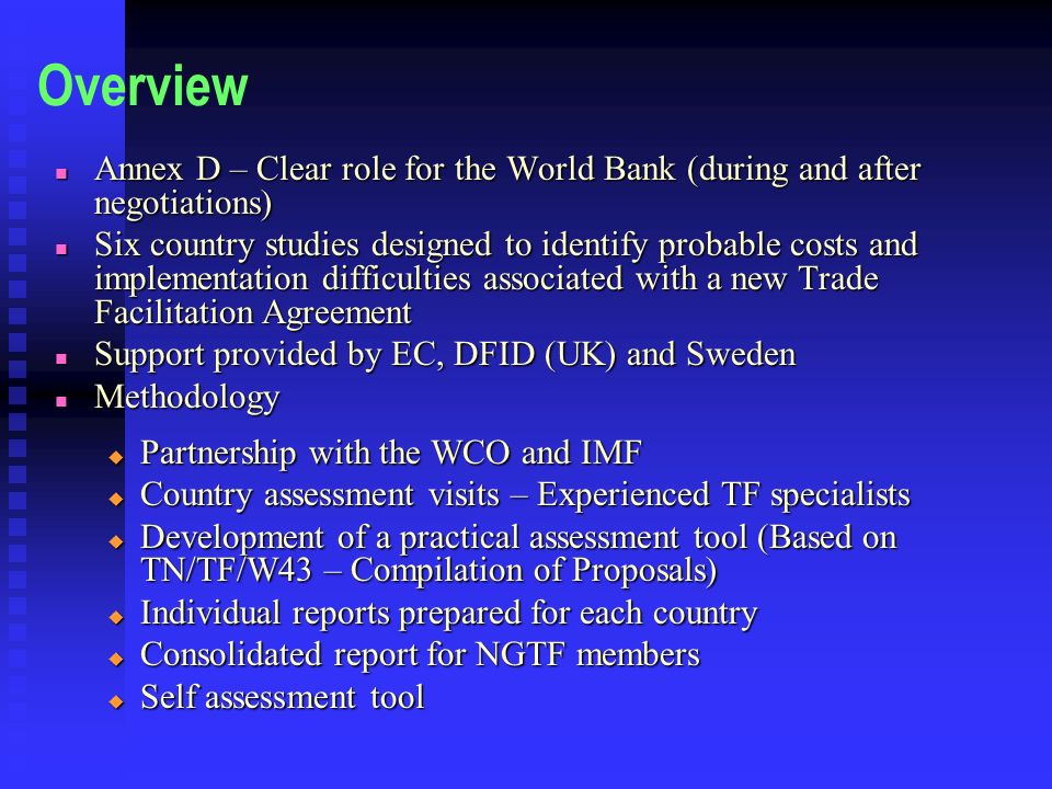Overview Annex D – Clear role for the World Bank (during and after negotiations)