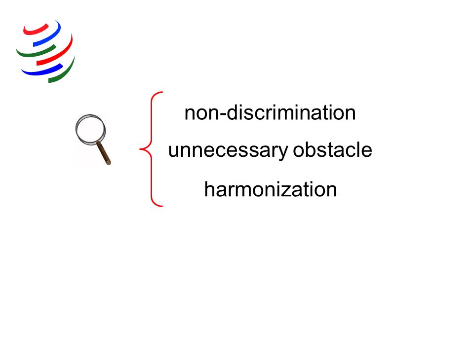 non-discrimination unnecessary obstacle harmonization