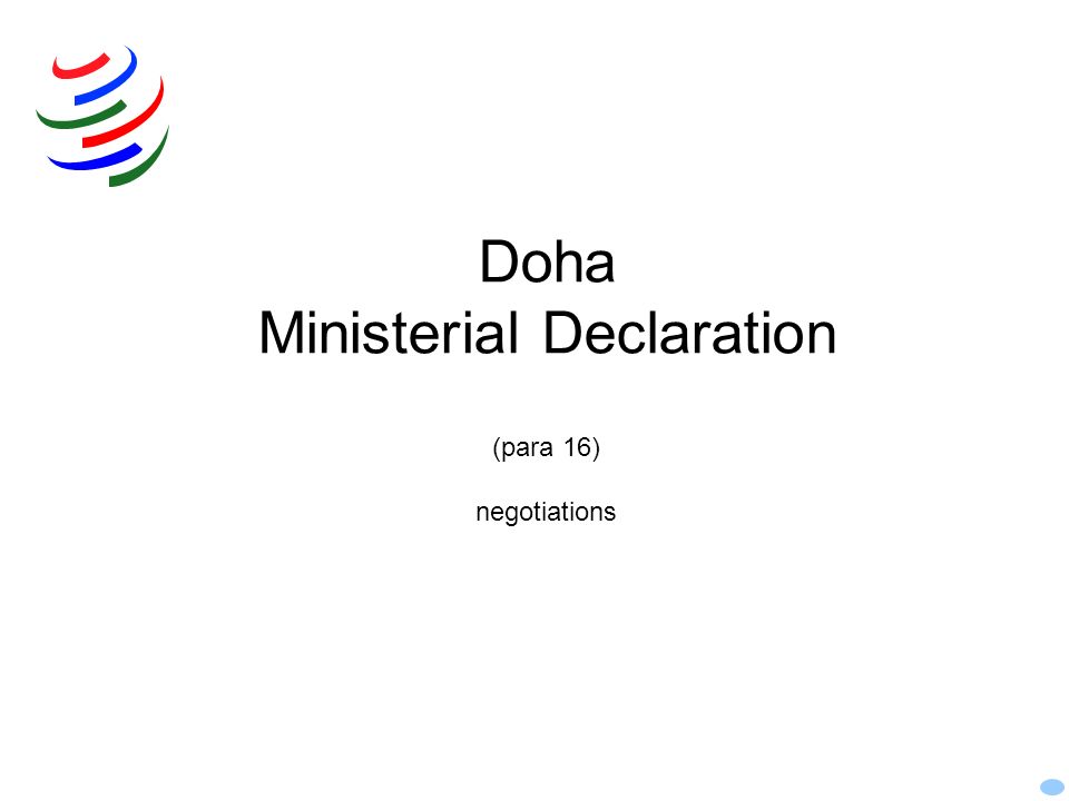 Doha Ministerial Declaration (para 16) negotiations