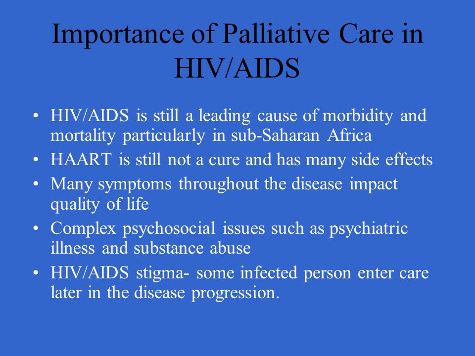 Importance of Palliative Care in HIV/AIDS