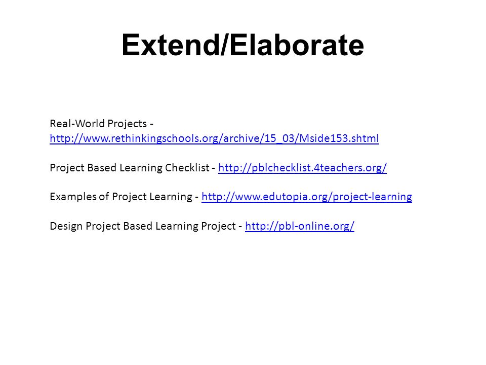 Extend/Elaborate Real-World Projects -