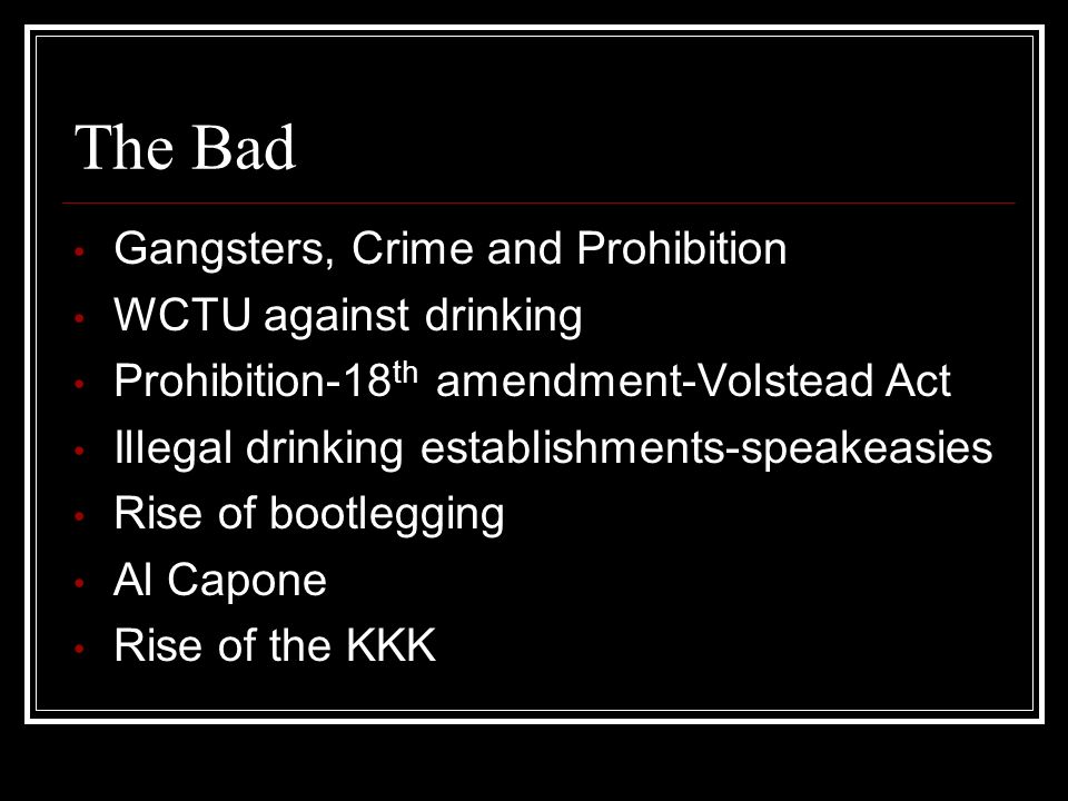The Bad Gangsters, Crime and Prohibition WCTU against drinking