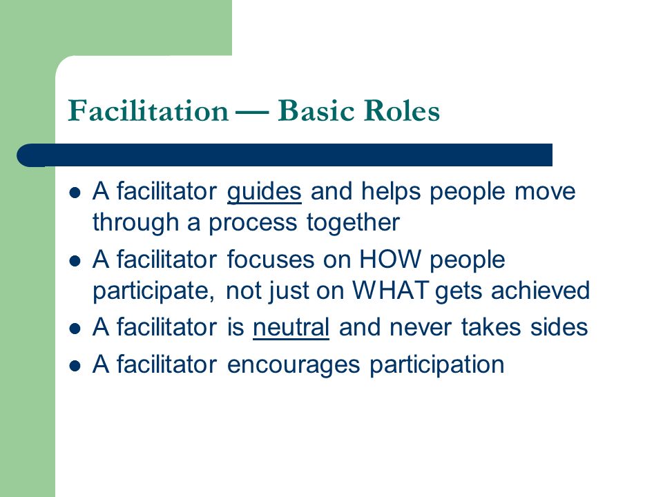 Facilitation — Basic Roles