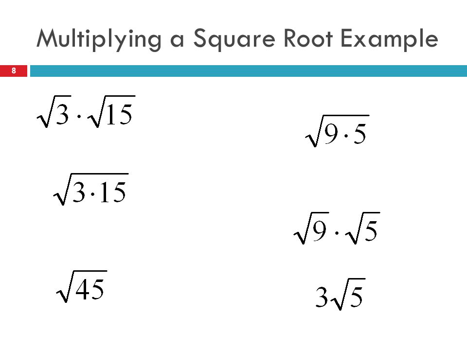 Multiplying a Square Root Example