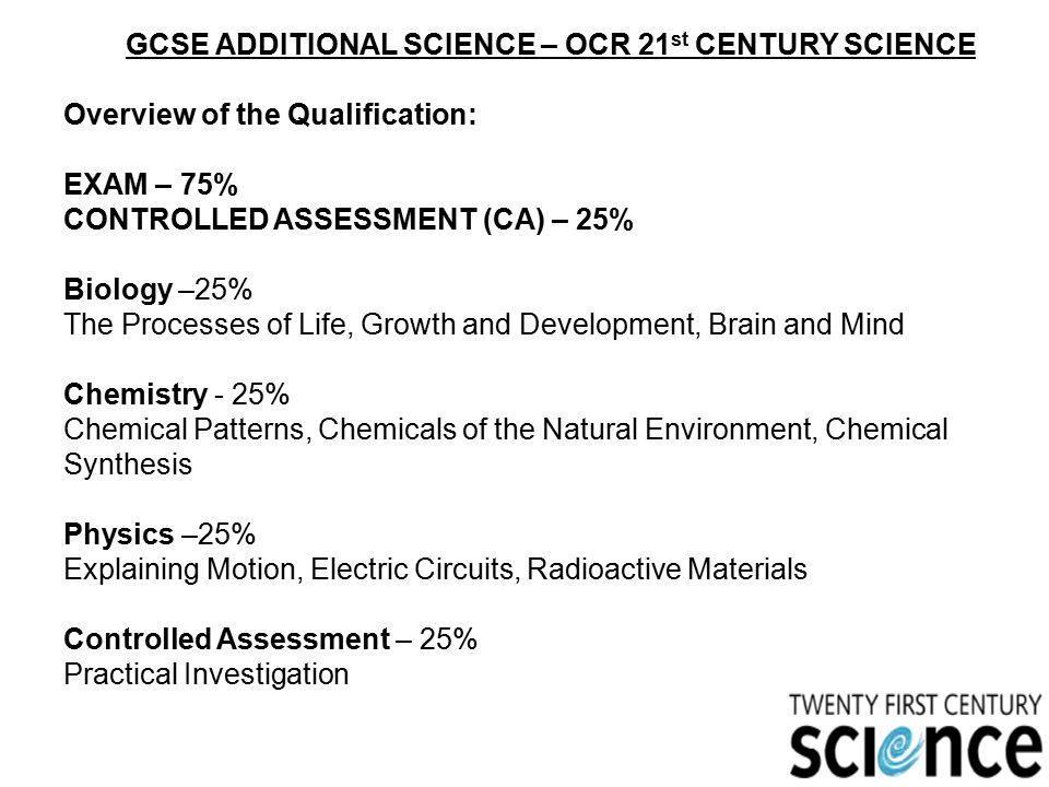 GCSE ADDITIONAL SCIENCE – OCR 21st CENTURY SCIENCE