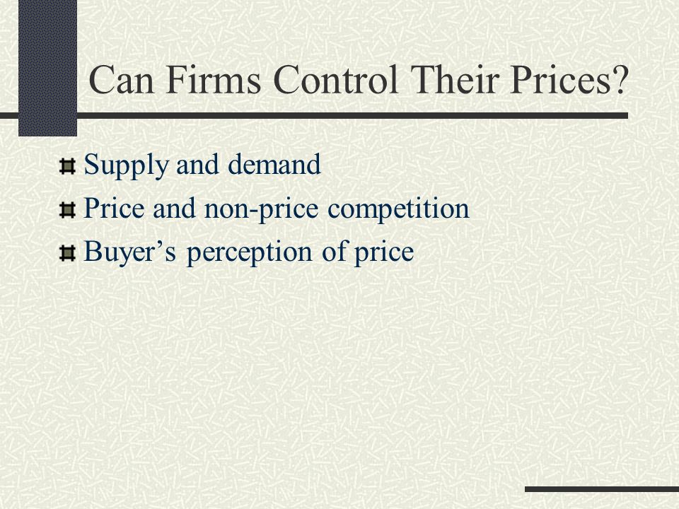 Can Firms Control Their Prices