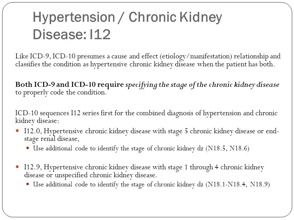 Hypertension / Chronic Kidney Disease: I12
