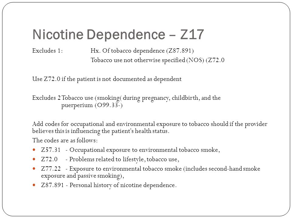 Nicotine Dependence – Z17