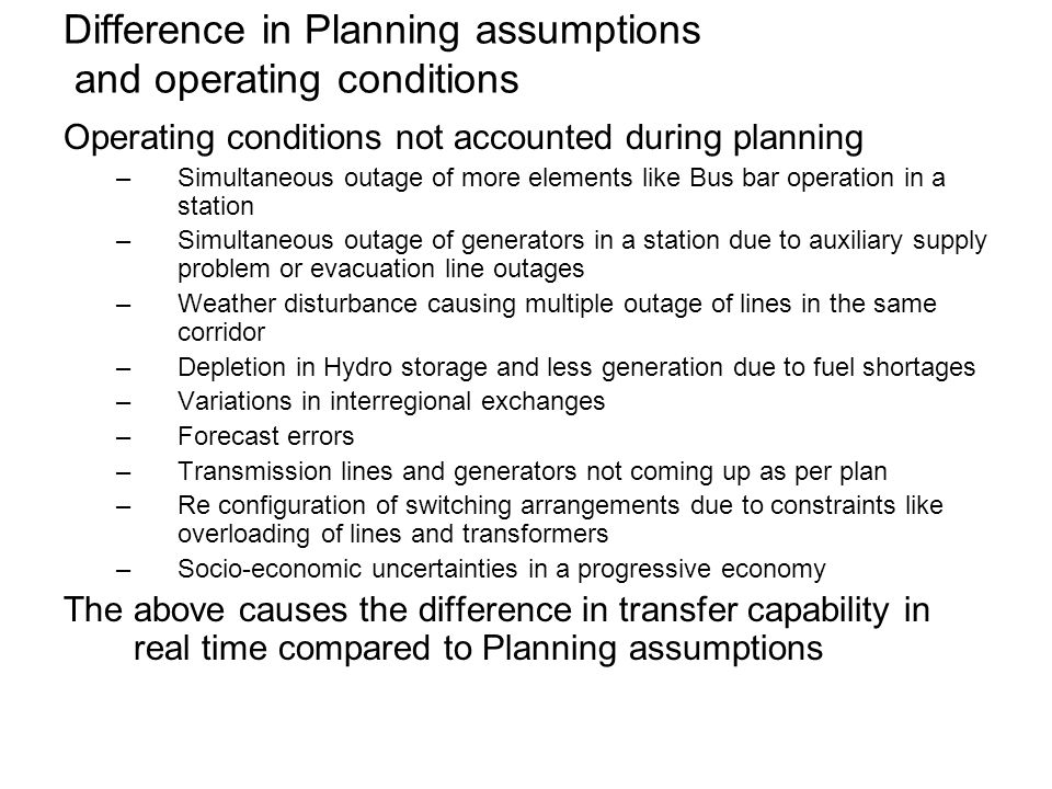 Difference in Planning assumptions and operating conditions