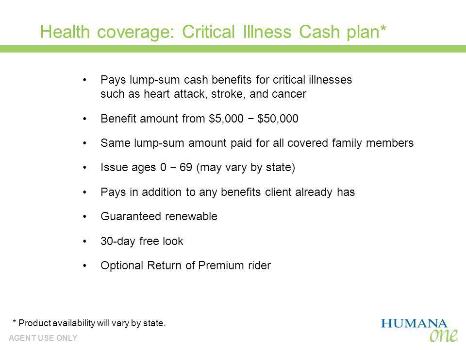 Health coverage: Critical Illness Cash plan*