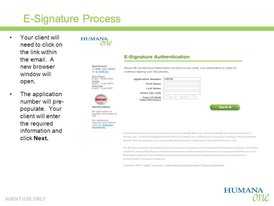 E-Signature Process Your client will need to click on the link within the  . A new browser window will open.