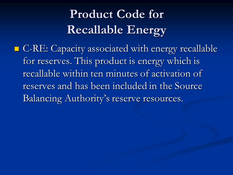 Product Code for Recallable Energy