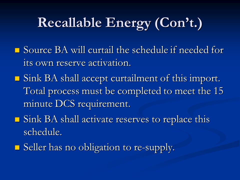 Recallable Energy (Con’t.)