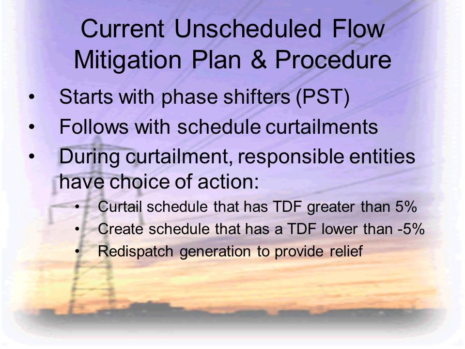 Current Unscheduled Flow Mitigation Plan & Procedure