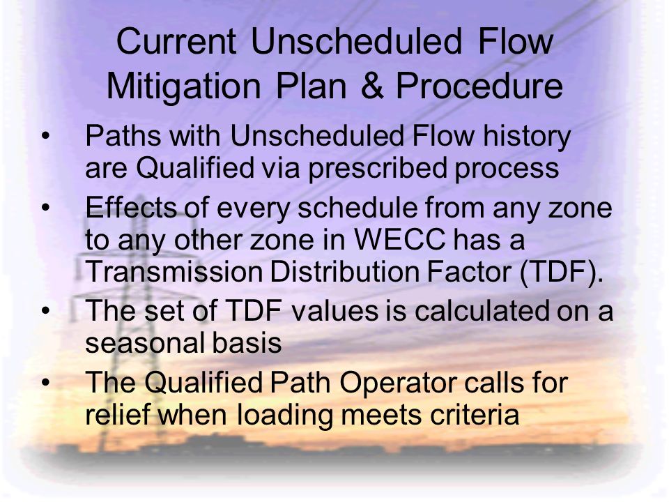 Current Unscheduled Flow Mitigation Plan & Procedure