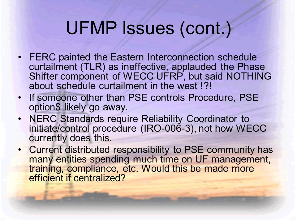 UFMP Issues (cont.)