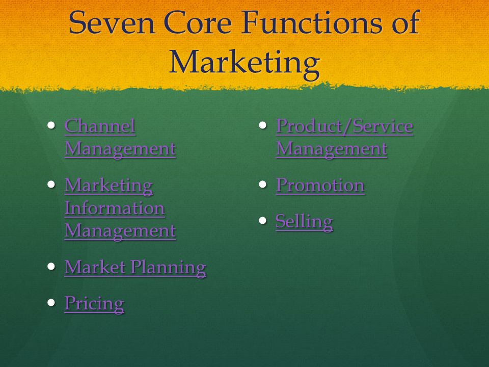 Seven Core Functions of Marketing