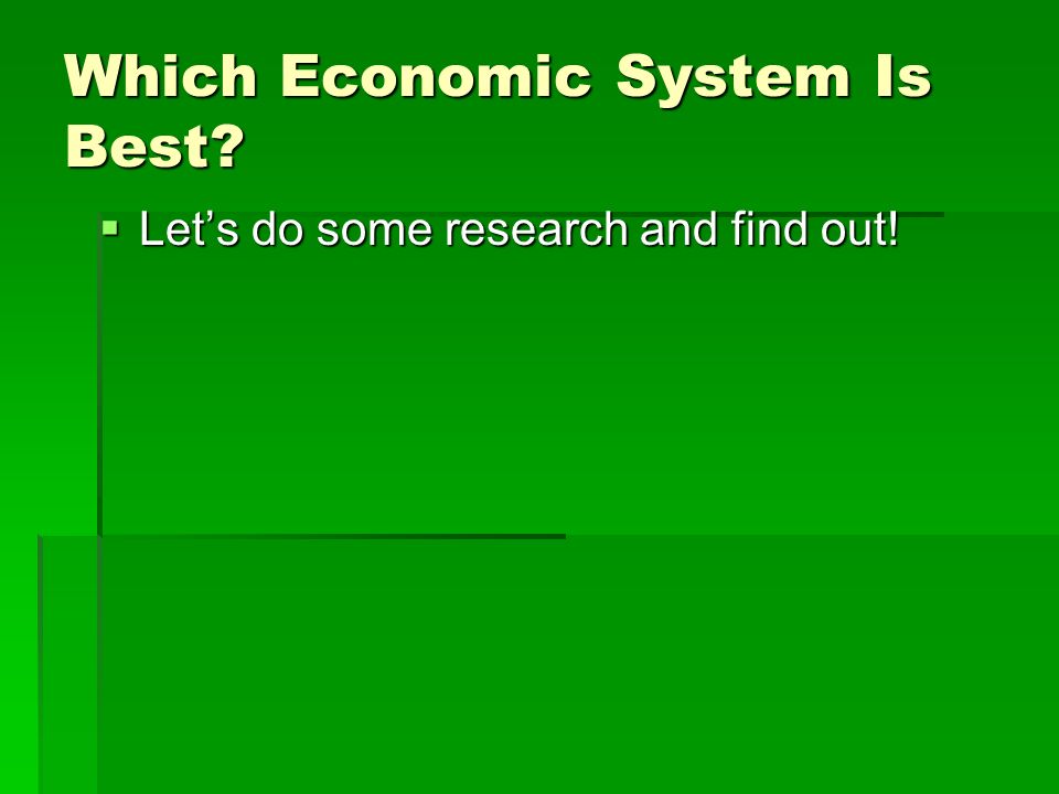 Which Economic System Is Best