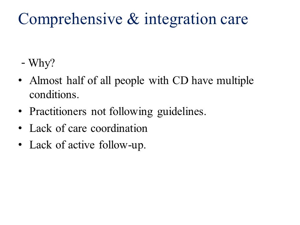 Comprehensive & integration care
