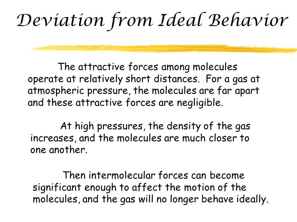 Deviation from Ideal Behavior