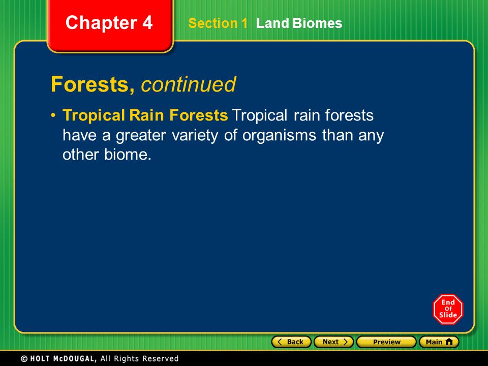 Section 1 Land Biomes Forests, continued.