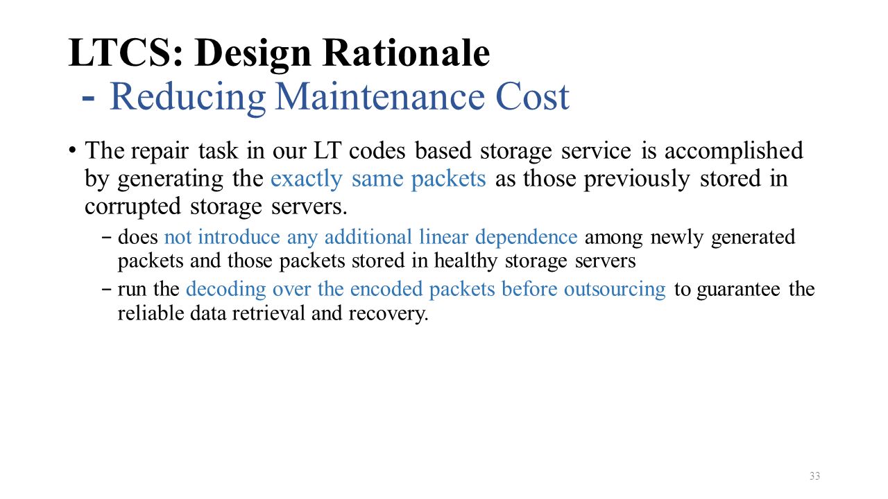 LTCS: Design Rationale －Reducing Maintenance Cost