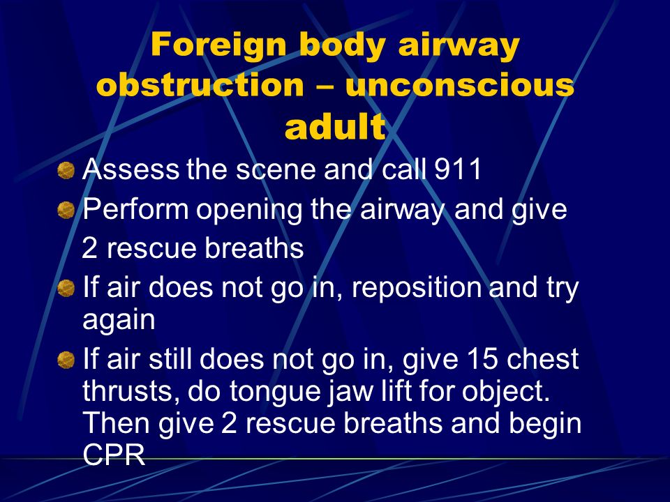 Foreign body airway obstruction – unconscious adult