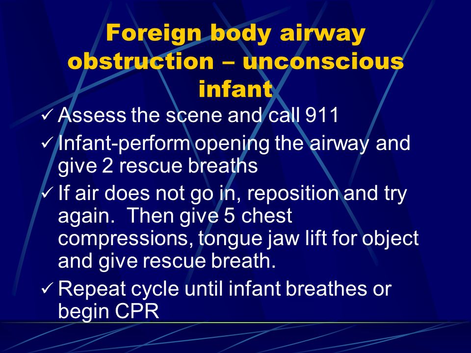 Foreign body airway obstruction – unconscious infant