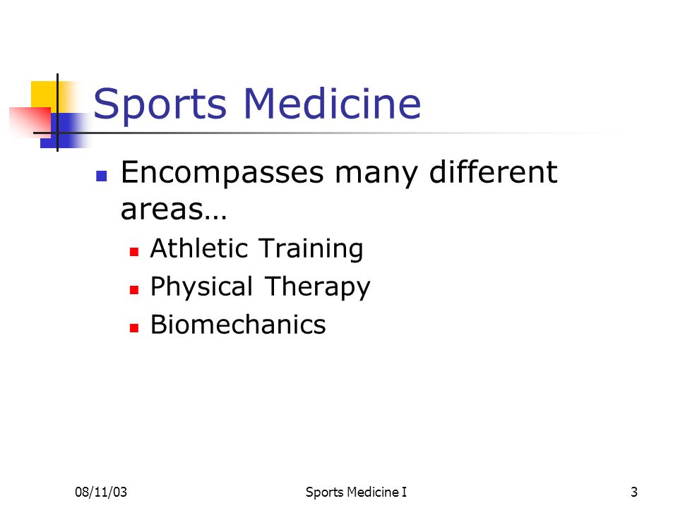 Sports Medicine Encompasses many different areas… Athletic Training