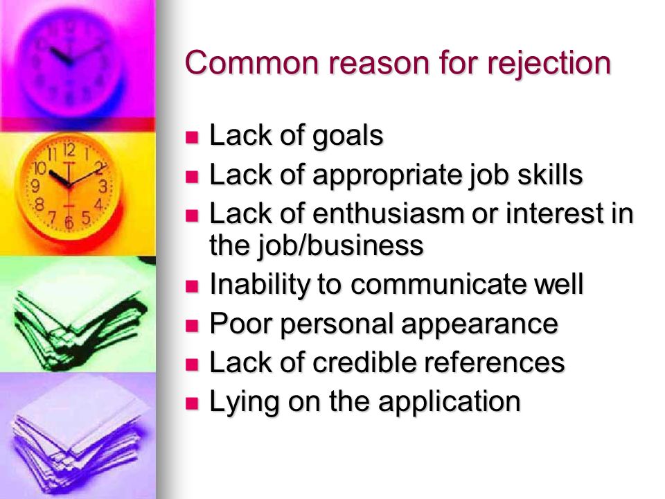 Common reason for rejection