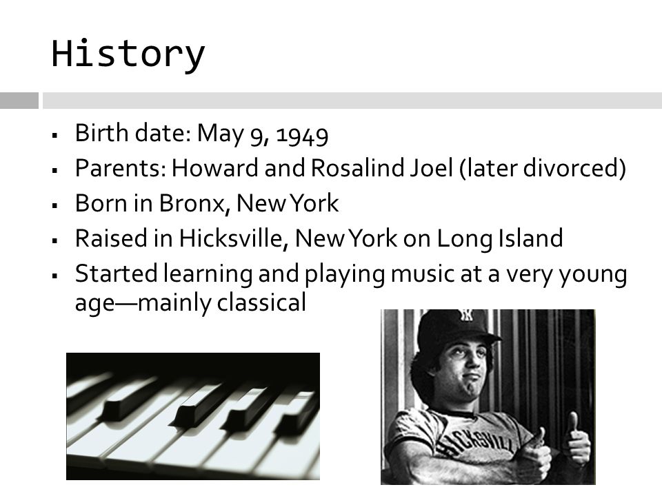 WILLIAM “Billy” Joel the piano man - ppt download