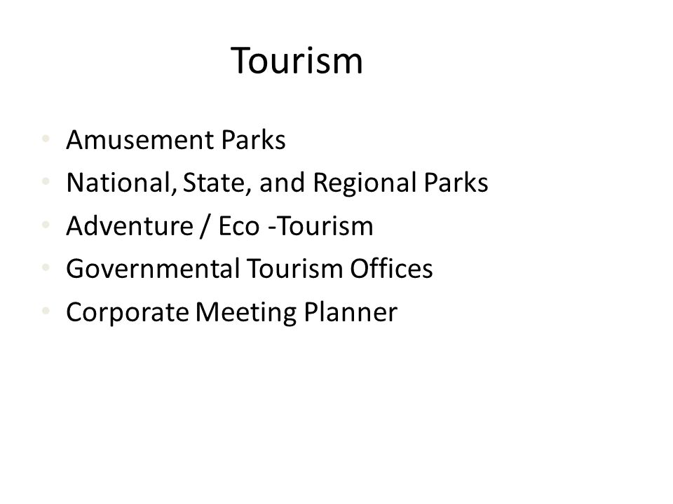 Tourism Amusement Parks National, State, and Regional Parks