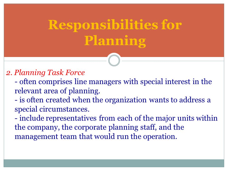 Responsibilities for Planning