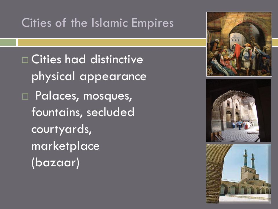 Cities of the Islamic Empires