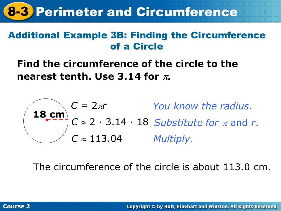 Additional Example 3B: Finding the Circumference of a Circle