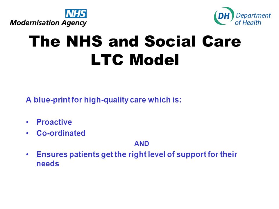 The NHS and Social Care LTC Model