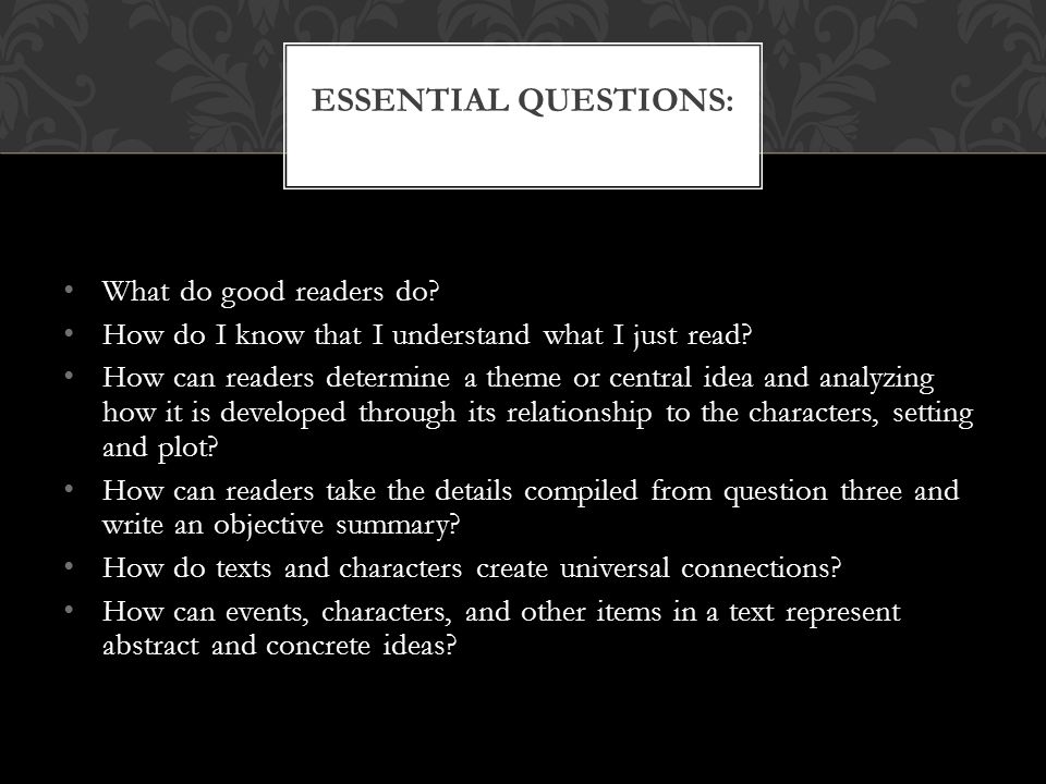 Essential Questions: What do good readers do