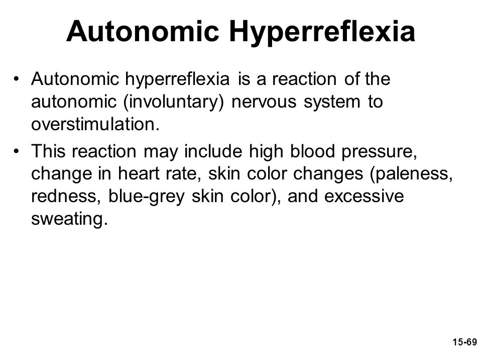 Autonomic Hyperreflexia
