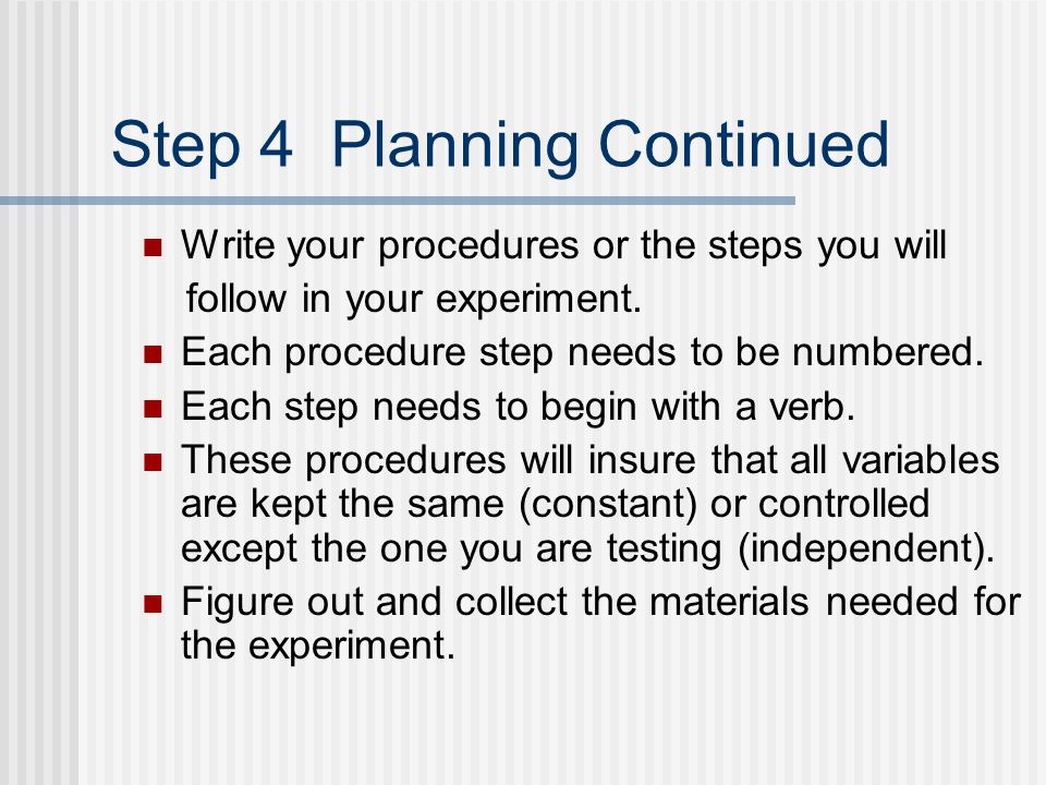 Step 4 Planning Continued